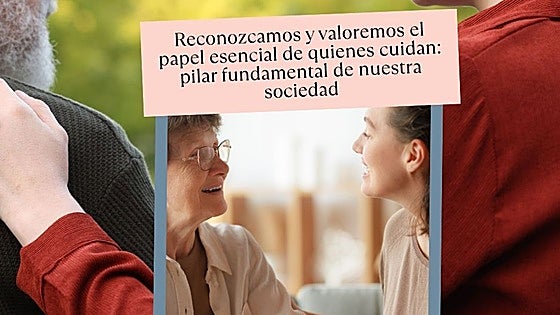 Plena inclusión Castilla-La Mancha rinde un reconocimiento especial a las personas cuidadoras y reivindica su papel esencial