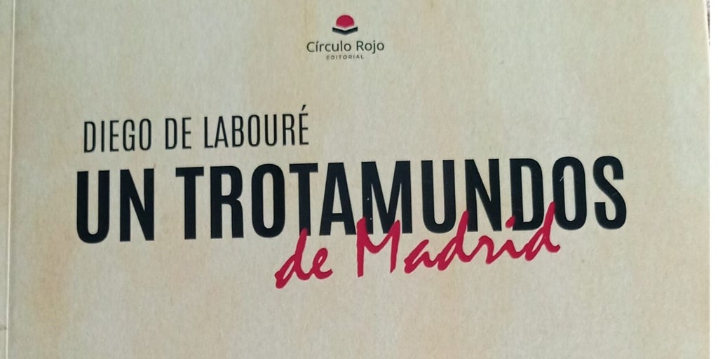 El trotamundos de Diego de Labouré