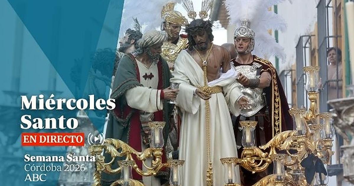 Miércoles Santo de la Semana Santa de Córdoba 2026, en directo