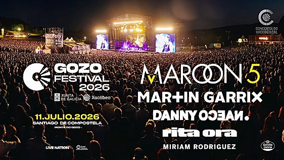Cartel de O Gozo Festival 2026 en Santiago: Maroon 5, Martin Garrix, entradas y fechas