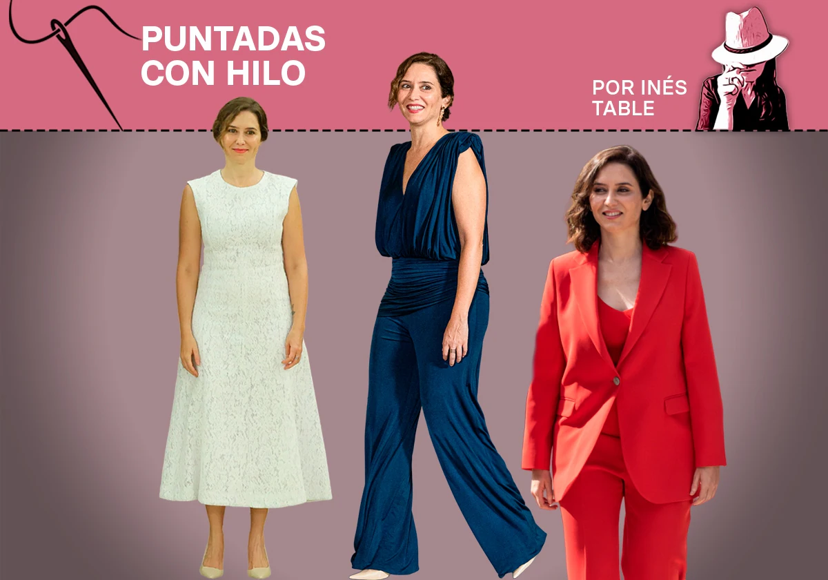 Los seis looks de Isabel Díaz Ayuso que pasarán a la historia