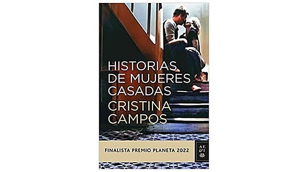 Historias de mujeres casadas, Cristina Campos