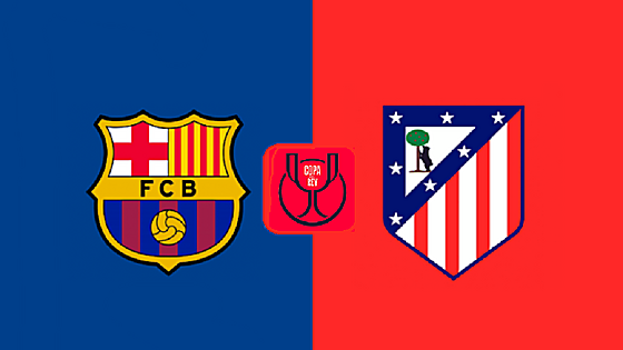 Barcelona - Atlético de Madrid, dónde ver el partido de Copa del Rey 2025/2026 por televisión y en streaming