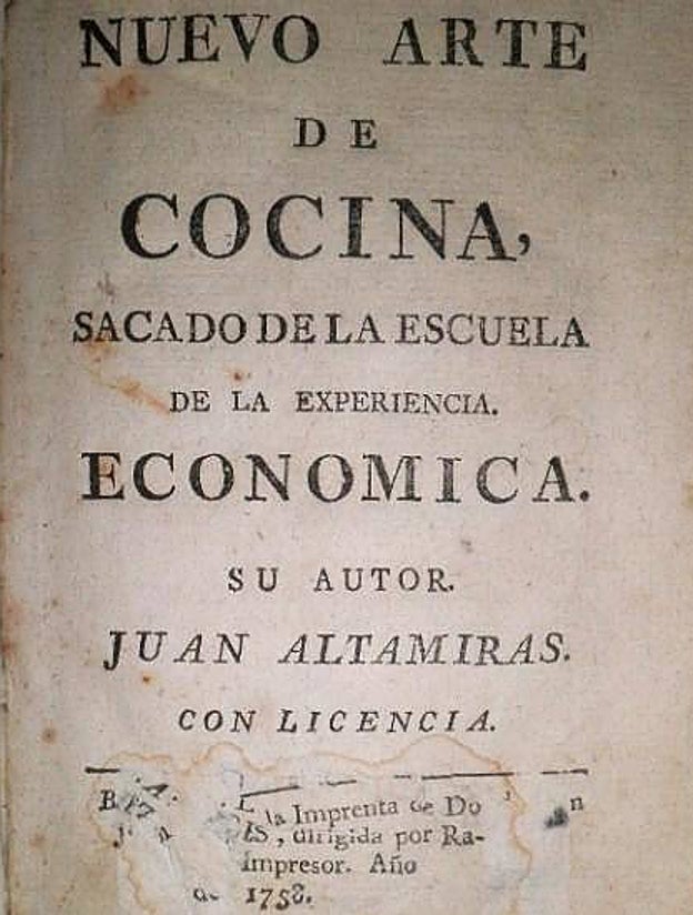 Hasta mediado el siglo XVII no se tiene constancia escrita de su uso en recetas. Arriba, un ejemplar del tratado de cocina de Juan de Altamiras
