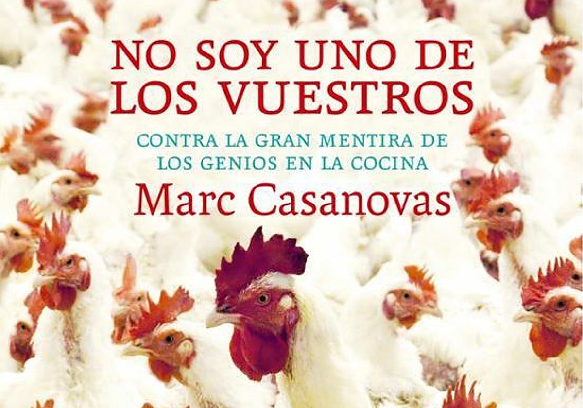 'No soy uno de los vuestros', de Marc Casanovas, cuenta la historia del chef Álex Montiel