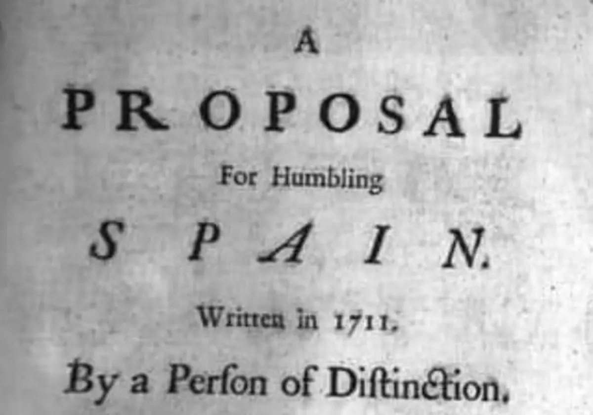Una de la primeras ediciones de 'Una propuesta para humillar España', publicada en Londres en el siglo XVIII