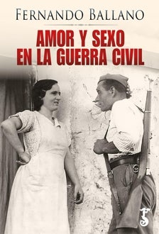 Imagen - 'Amor y sexo en la Guerra Civil'