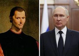 La advertencia de Maquiavelo que Putin ha pasado por alto y ha puesto al dirigente ruso contra las cuerdas