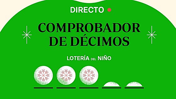 Comprobar Lotería del Niño 2026, en directo: resultados oficiales y consulta los números con premio