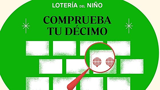 Comprobar Lotería del Niño 2026: consulta aquí si tu número tiene premio