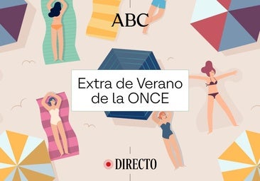 Comprobar Sorteo de la ONCE hoy del Cupón Extra de Verano, en directo: número del décimo ganador y premios del sábado 15 de agosto