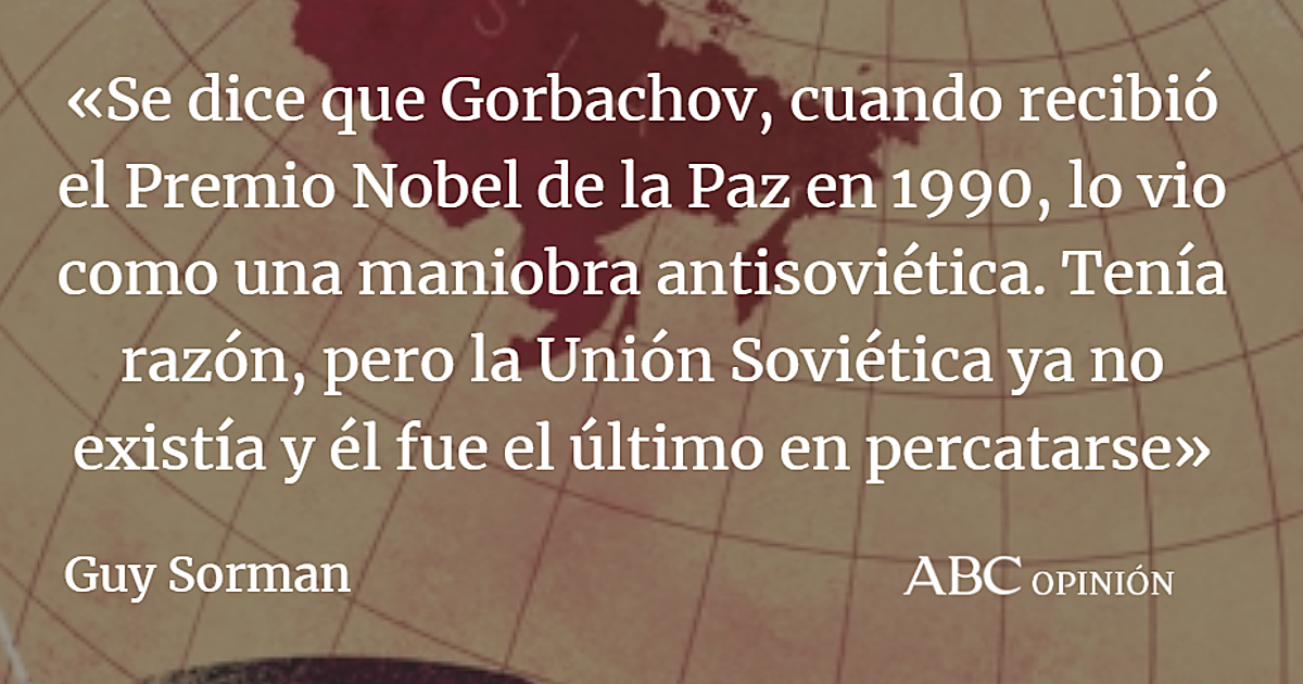 Gorbachov, un visionario ciego