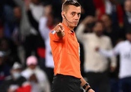 Quién es Clément Turpin, el árbitro del derbi Real Madrid - Atlético de Madrid de Champions League