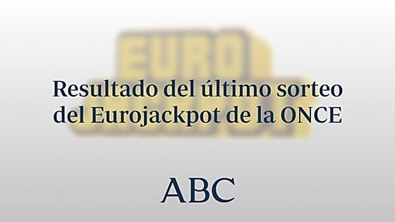 Eurojackpot de la ONCE: Resultado de hoy martes, 15 de julio de 2025