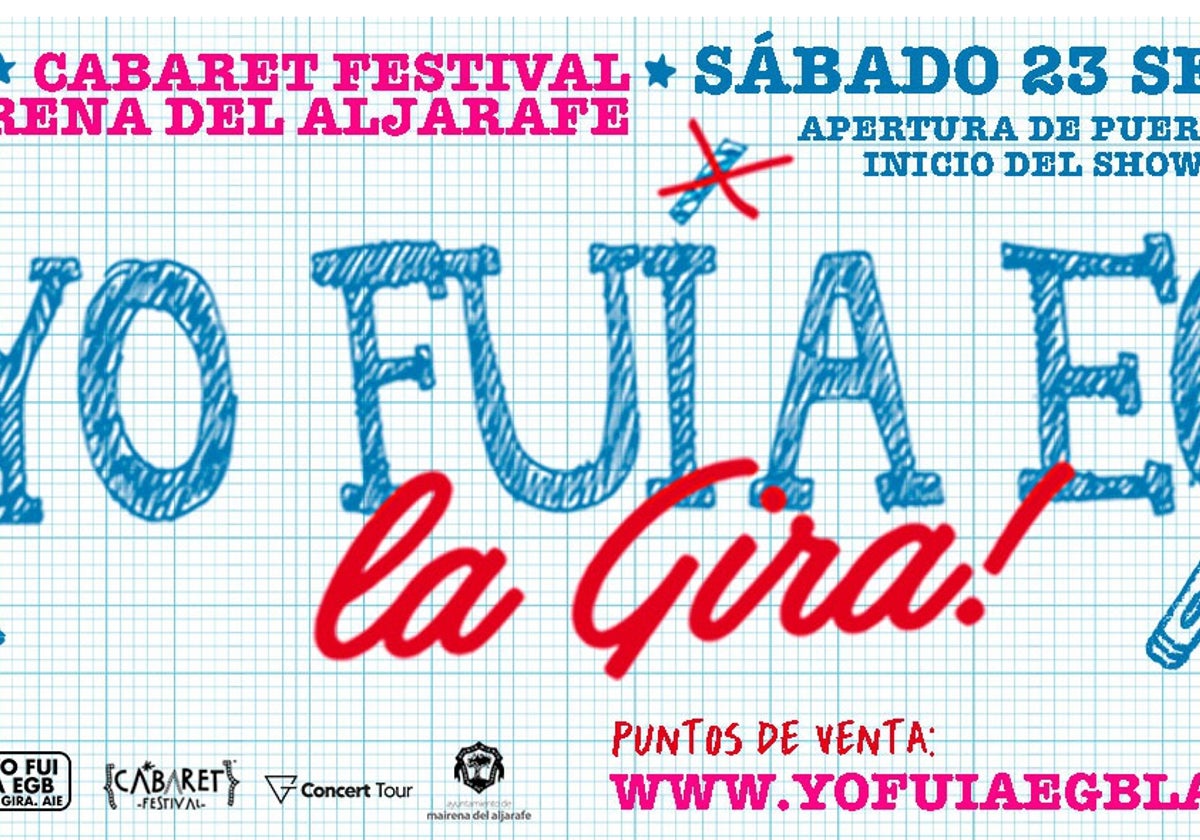 Cartel promocional de 'Yo fui a la EGB, la gira' en Mairena del Aljarafe