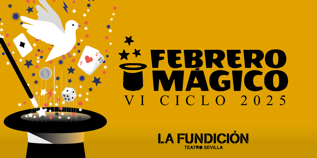 La magia vuelve La Fundición de Sevilla con el ciclo 'Febrero mágico'