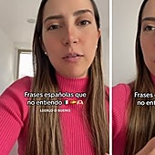 Una mexicana que vive en España señala la frase hecha que no termina de entender: «Me encanta, pero no la entiendo»