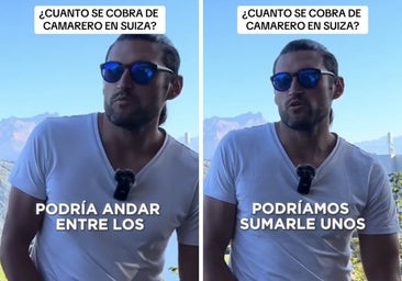 Un español que vive en Suiza explica cuánto dinero gana trabajando como camarero en este país: «Puede andar entre los...»