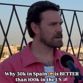 Un británico revela la razón por la que es mejor cobrar 30.000 euros en España que 100.000 en Estados Unidos
