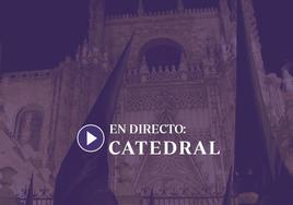 Domingo de Ramos en Sevilla, en directo: la Catedral