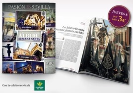 Este jueves, con ABC, la revista Pasión en Sevilla: 'El álbum de la Semana Santa'