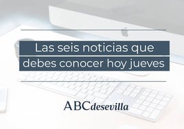 Las seis noticias que debes conocer hoy, jueves 14 de septiembre de 2023