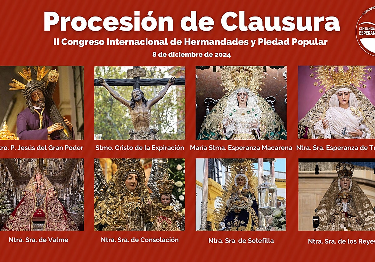 Imágenes invitadas a la procesión de clausura del Congreso Internacional de Hermandades y Piedad Popular