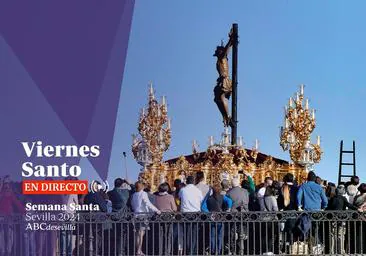 Así te hemos contado en directo el Viernes Santo de la Semana Santa de Sevilla 2024