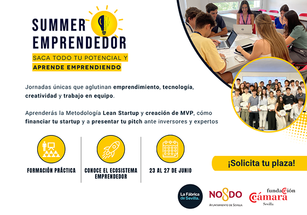 ¿Es posible desarrollar una startup en 5 días? Así es el Summer Emprendedor de La Fábrica de Sevilla