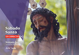 Sábado Santo de la Semana Santa de Sevilla 2026, en directo