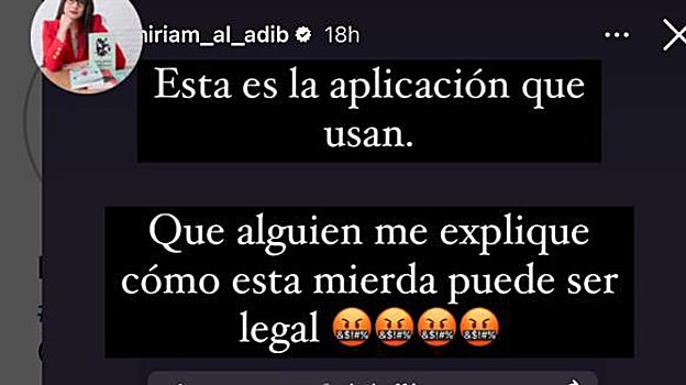 Miriam Al Adib se queja de la 'app' desde su cuenta de Instagram