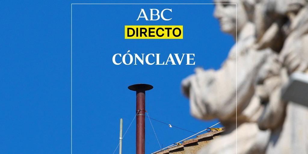 Cónclave para el nuevo Papa, en directo: fumata blanca o negra, candidatos, votación y última hora desde el Vaticano hoy