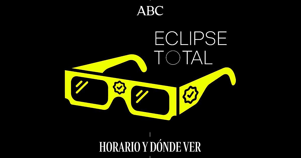 Eclipse total solar en España: a qué hora es por comunidades, canal de televisión y dónde ver gratis online el fenómeno astronómico hoy