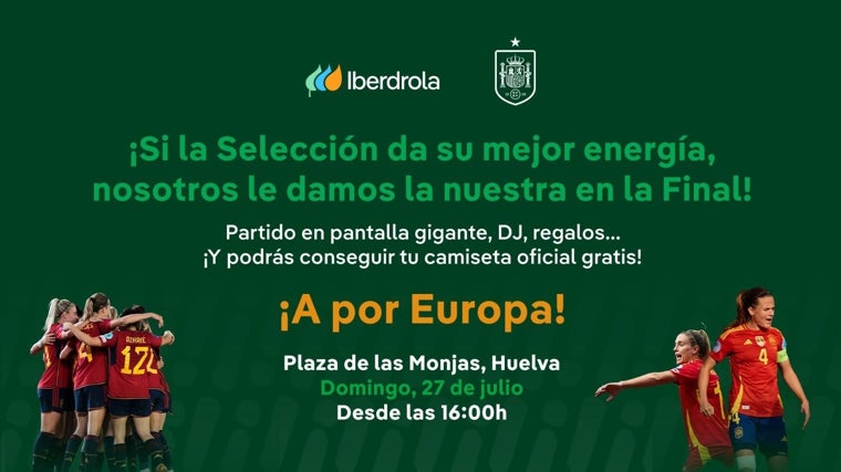 La final de la Eurocopa femenina entre España e Inglaterra se podrá seguir en una pantalla gigante en la plaza de las Monjas de Huelva