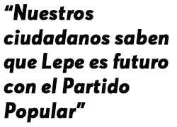 “El Partido Popular en Lepe somos una garantía, personas de fiar”
