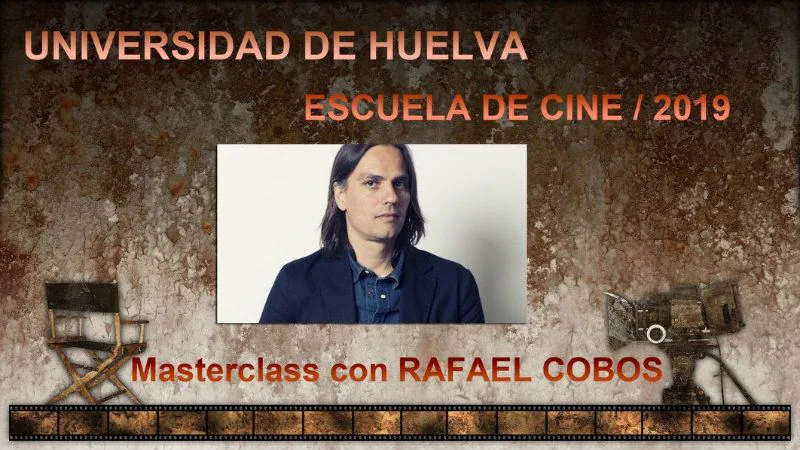 Masterclass con Rafael Cobos, guionista de El hombre de las mil caras y La isla mínima