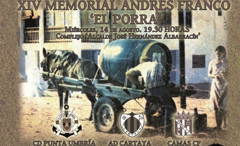 CD Punta Umbría, Camas y Cartaya disputan el Memorial Andrés Franco ‘El Porra’