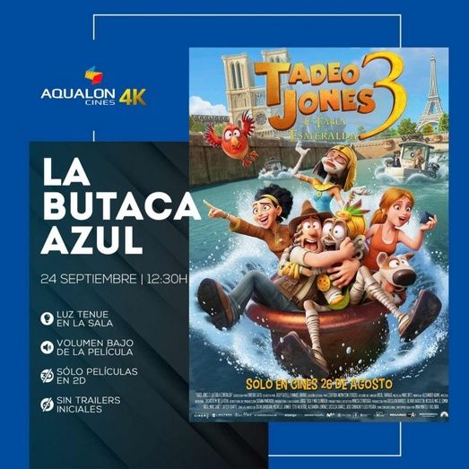 Este sábado, 'Tadeo Jones 3' en la 'Butaca azul' de Aqualon