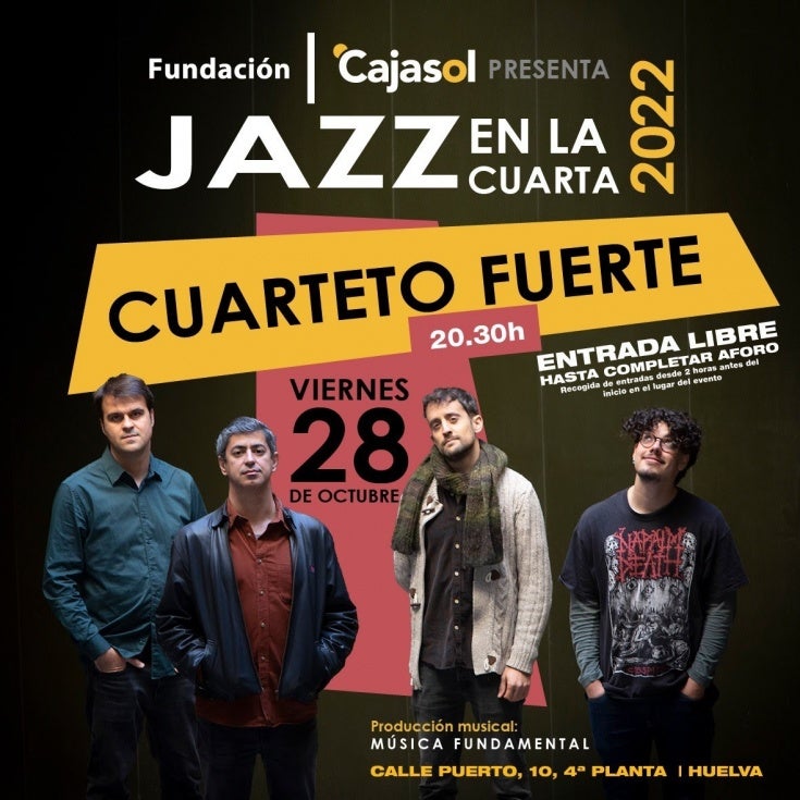 'Cuarteto Fuerte' cierra el ciclo musical 'Jazz en la Cuarta' de Cajasol