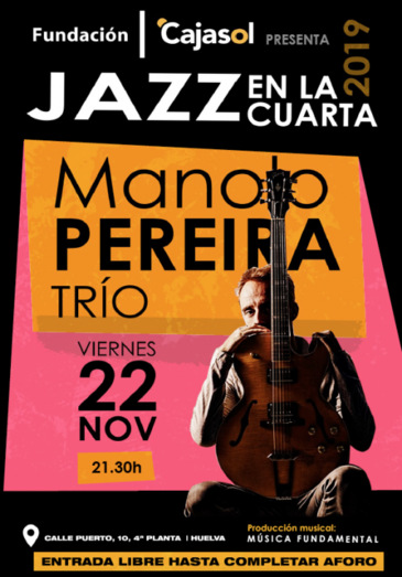 Manolo Pereira Trío, ‘Equilibrio’ en el ciclo ‘Jazz en la Cuarta’