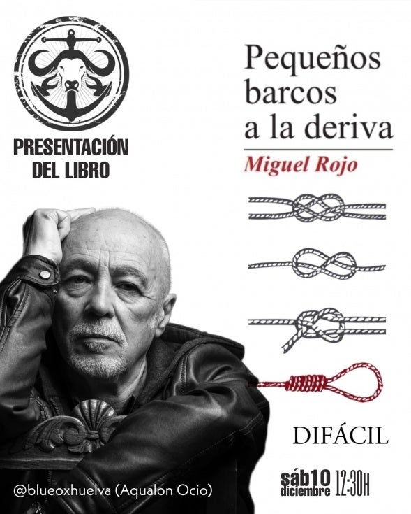 Miguel Rojo presenta en Blue Ox Huelva ‘Pequeños barcos a la deriva’