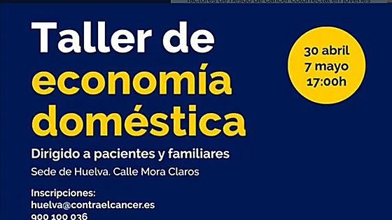 AECC Huelva presenta su 'Taller de economía doméstica'