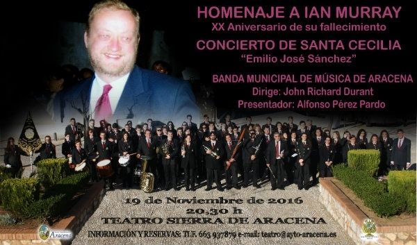 La Banda Municipal de Música de Aracena rinde homenaje a Ian Murray en el concierto de Santa Cecilia 2016