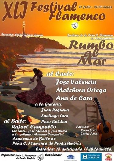 José Valencia, Melchora Ortega, Ana de Caro y Rafael Campallo conforman el cartel del Festival Flamenco Rumbo al Mar
