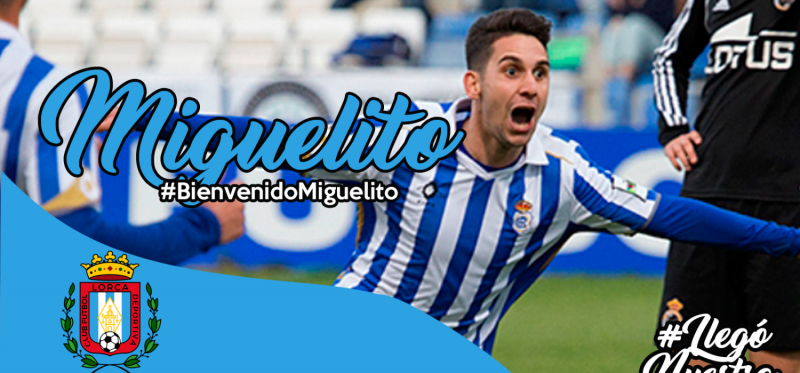 Miguelito ficha por el Lorca Deportiva y podría debutar el domingo ante el Decano