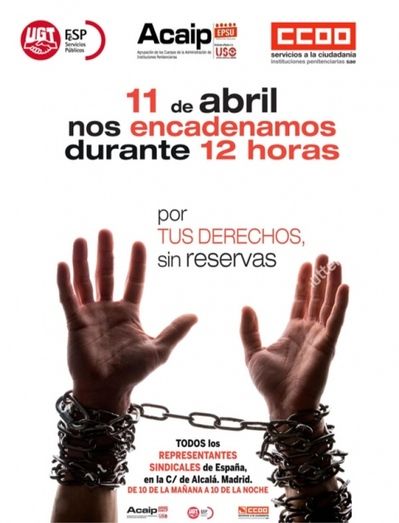 Delegados de Acaip se encadenarán en Madrid para protestar por los 'atropellos' de Instituciones Penitenciarias