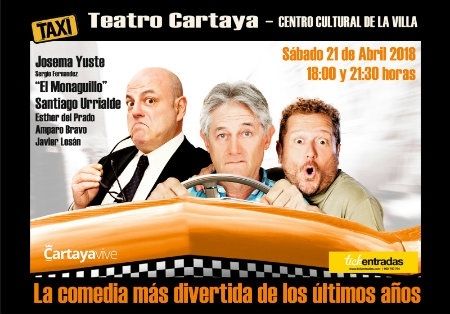 Josema Yuste, El Monaguillo y Santiago Urrialde presentan la comedia ‘Taxi’ en Cartaya