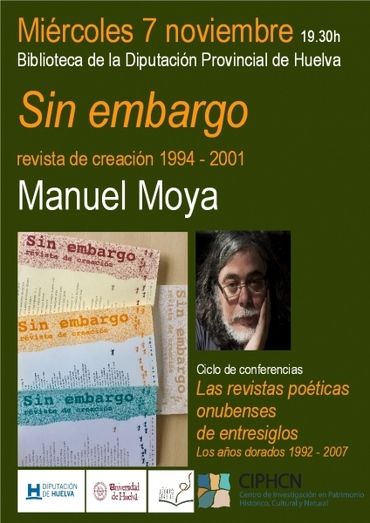 El ciclo 'Las revistas poéticas onubenses de entresiglos' aborda la revista de creación literaria Sin embargo 