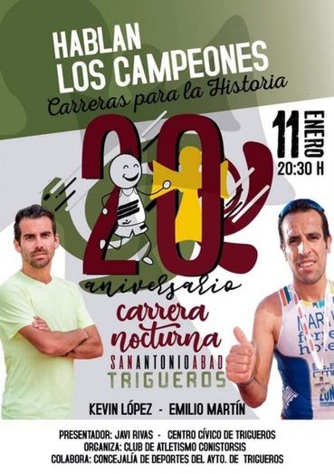 Emilio Martín y Kevin López ofrecerán una charla-coloquio en Trigueros con motivo de la Carrera Nocturna San Antonio Abad