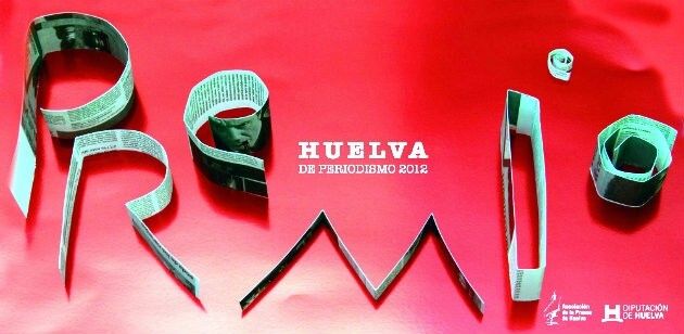 La Asociación de la Prensa convoca el premio 'Huelva' de Periodismo 2012